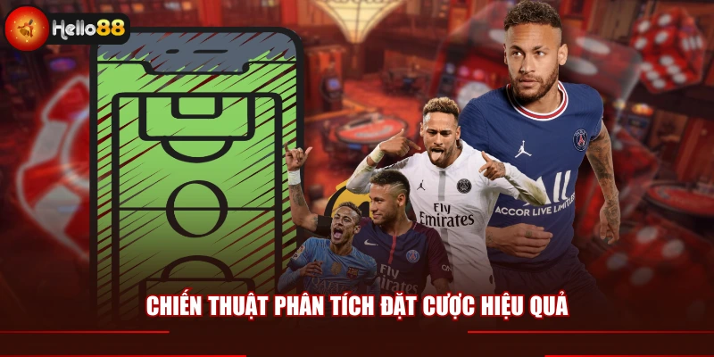 Chiến thuật phân tích đặt cược hiệu quả