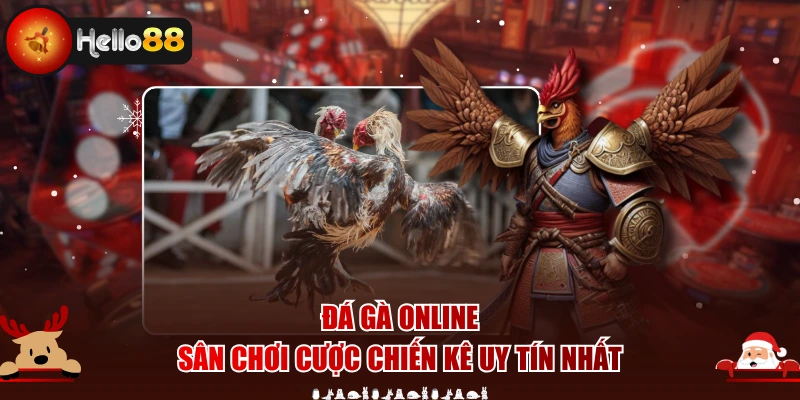Đá Gà Online - Sân Chơi Cược Chiến Kê Uy Tín Nhất