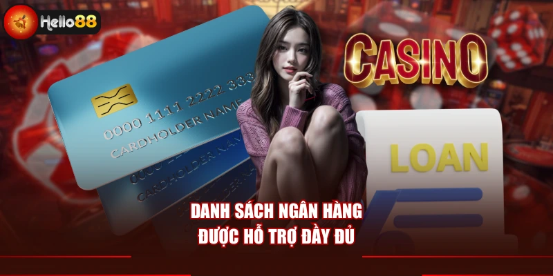 Danh sách ngân hàng được hỗ trợ đầy đủ