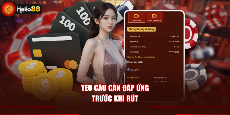 Yêu cầu cần đáp ứng trước khi rút